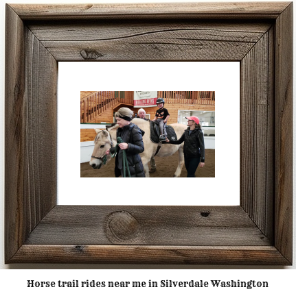 horse trail rides near me in Silverdale, Washington